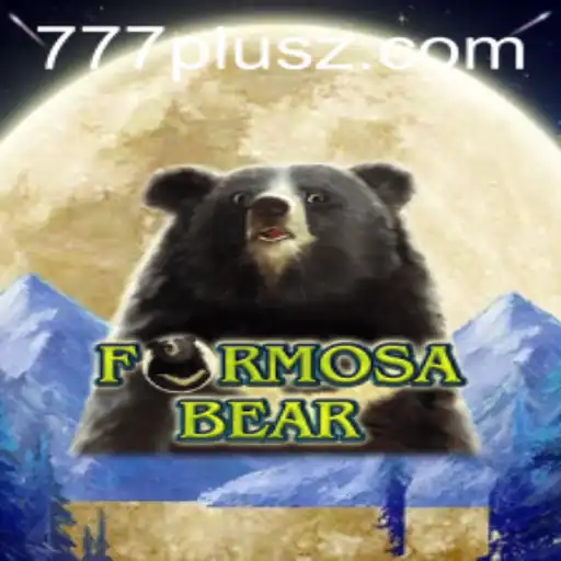FormosaBear: The Adventure of 777plus
