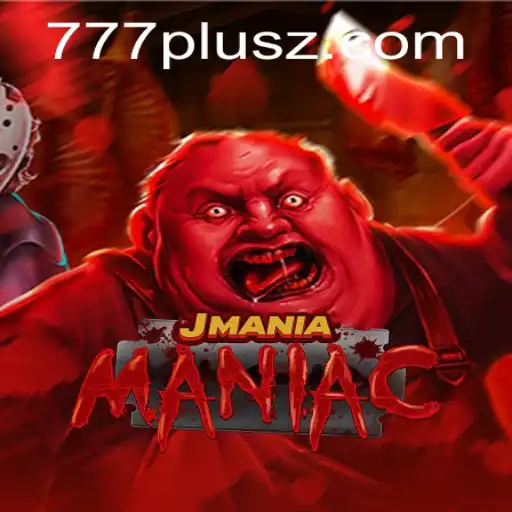 Unleashing the Thrill of JManiaManiac: The Ultimate Gaming Experience with 777plus