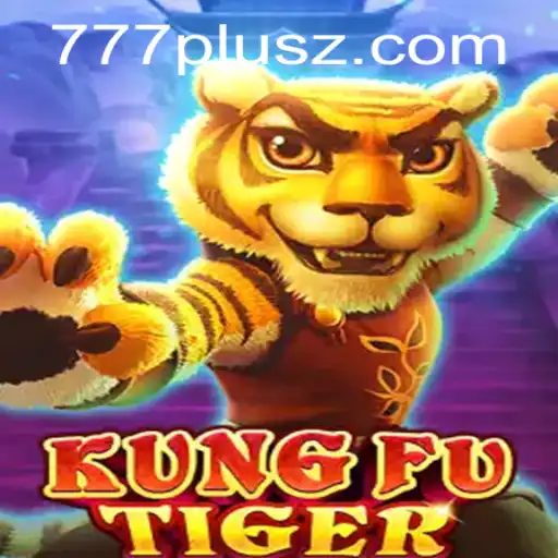 KungFuTiger: An Epic Gaming Adventure with a Twist of 777plus