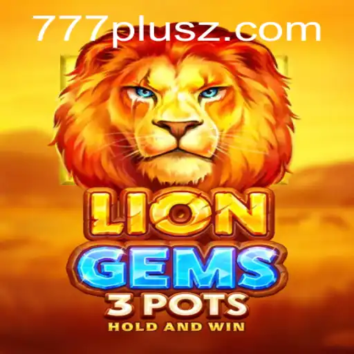 Exploring LionGems3pots: A New Era in Slot Gaming