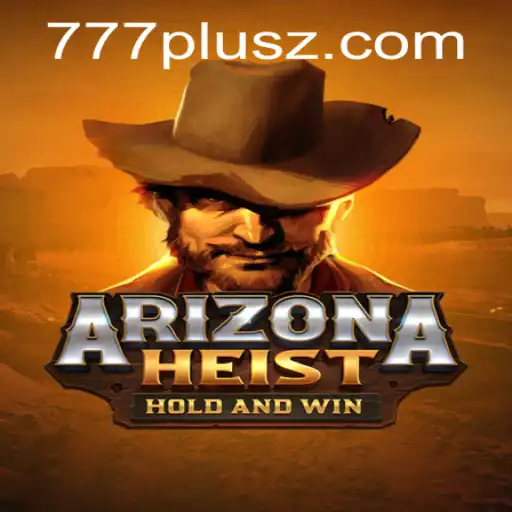Experience the Thrill of ArizonaHeist: The New Gaming Phenomenon