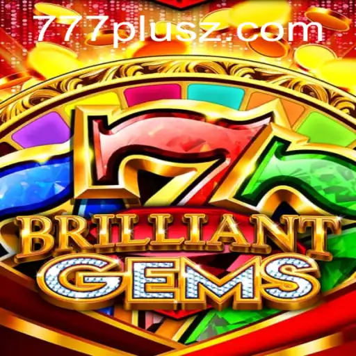 Unveiling the Enchantment of BrilliantGems: A Thrilling Adventure Awaits