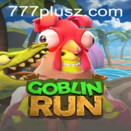 The Exciting World of GoblinRun and the Intricacies of 777plus