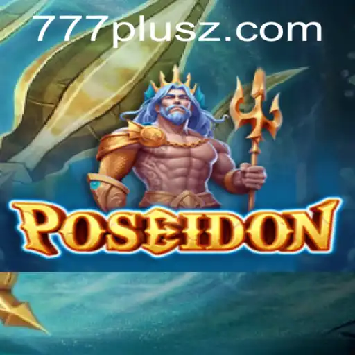 Dive into the Mythical World of Poseidon with 777plus