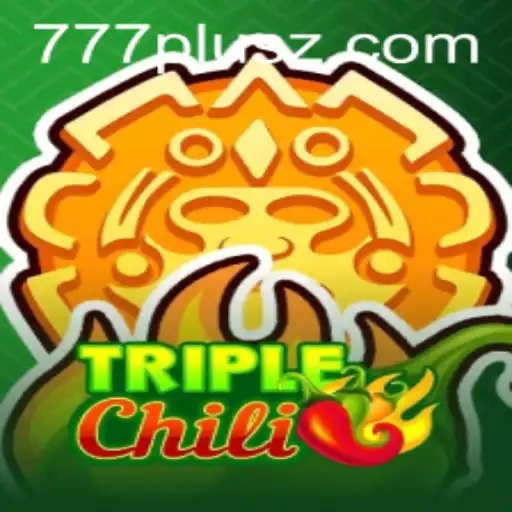 Exploring the Thrills of TripleChili: A 777plus Adventure