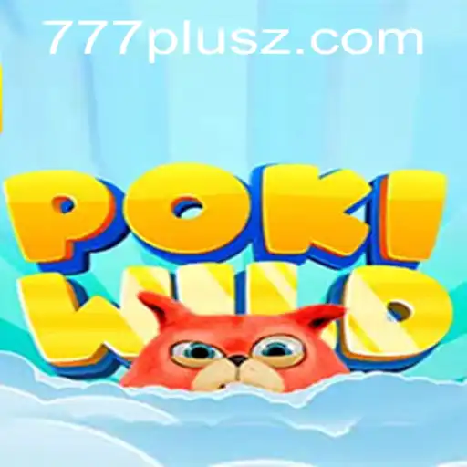 Explore PokiWild: A Captivating Adventure with 777plus