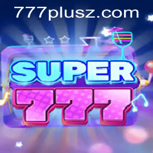 Exploring Super777: A Dive into the Thrilling World of 777plus