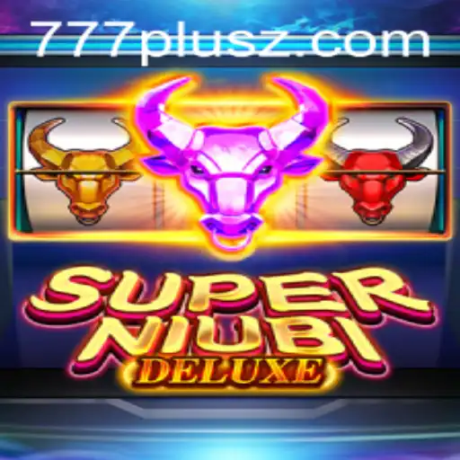 SuperNiubiDeluxe: A Dive into This Captivating Game with the 777plus Experience