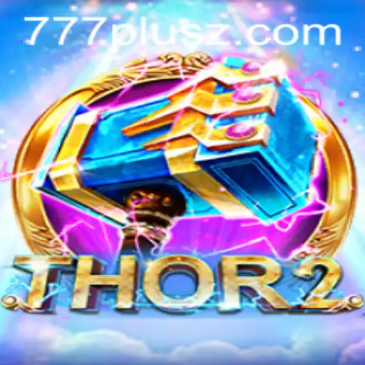 Thor2: A Thunderous Adventure Awaits with 777plus
