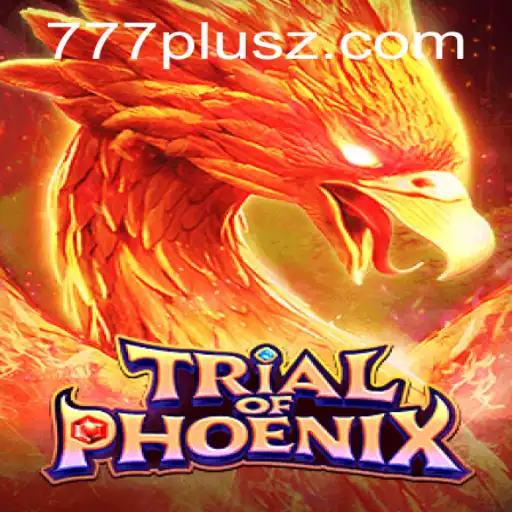 Exploring the Enigmatic World of TrialofPhoenix: A Gem in the 777plus Gaming Universe