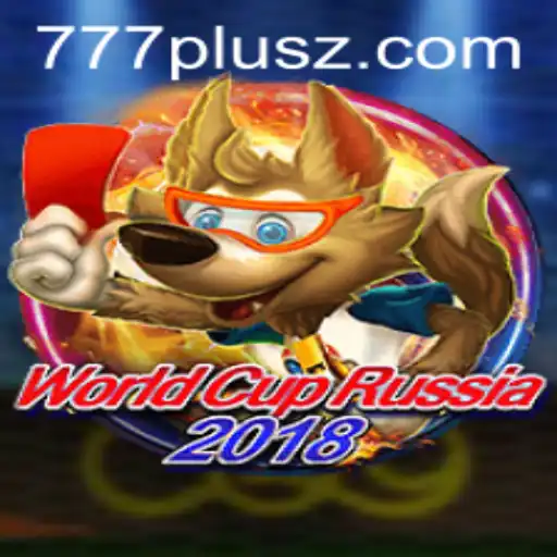 Discover the Excitement of WorldCupRussia2018 with 777plus