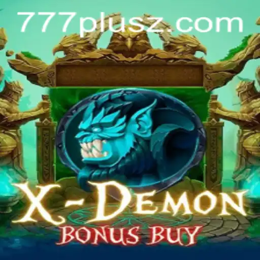 Exploring XDemonBonusBuy: A Dazzling Addition to the 777plus Gaming Universe